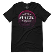 Science is Magic That Works Graphic Tee