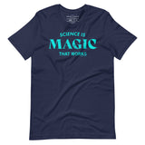 La ciencia es magia que funciona Tipografía Camiseta gráfica