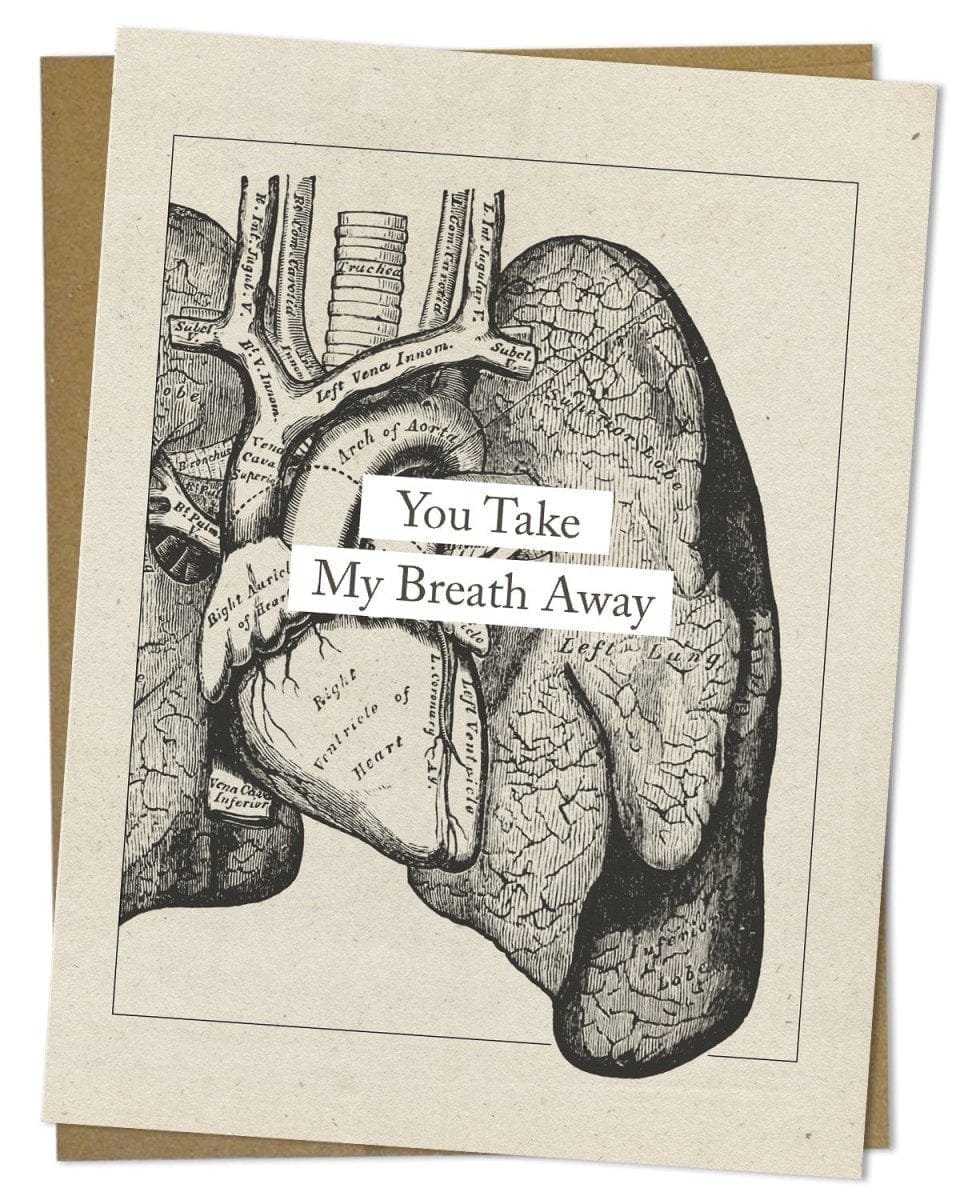 You-Take-My-Breath-Away-Anatomy-Card-Cognitive-Surplus-191_8ff67119-01c6-4530-ac72-a9acc782e9b8.jpg